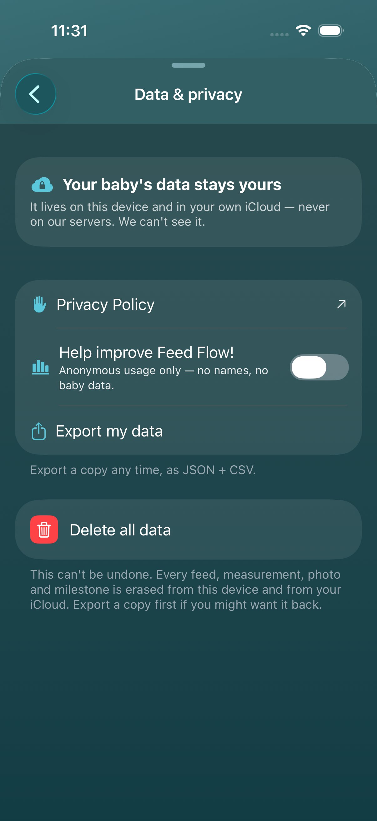 Your baby's data stays yours — in your own iCloud, we can't see it